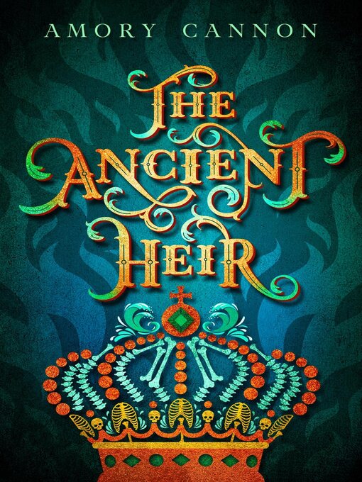 Title details for The Ancient Heir by Amory Cannon - Available